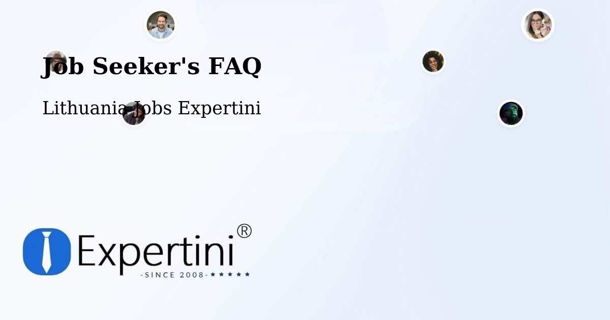 Job Seeker FAQ – Sakiai - Lithuania Jobs Expertini
