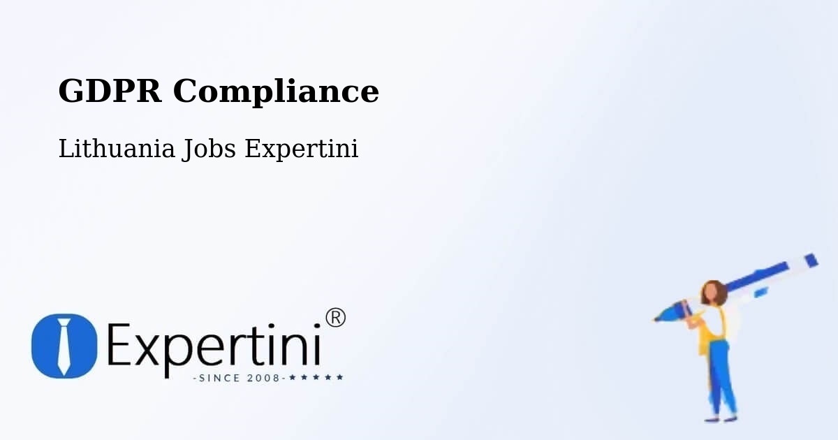 EU GDPR Compliance Statement – Sakiai - Lithuania Jobs Expertini