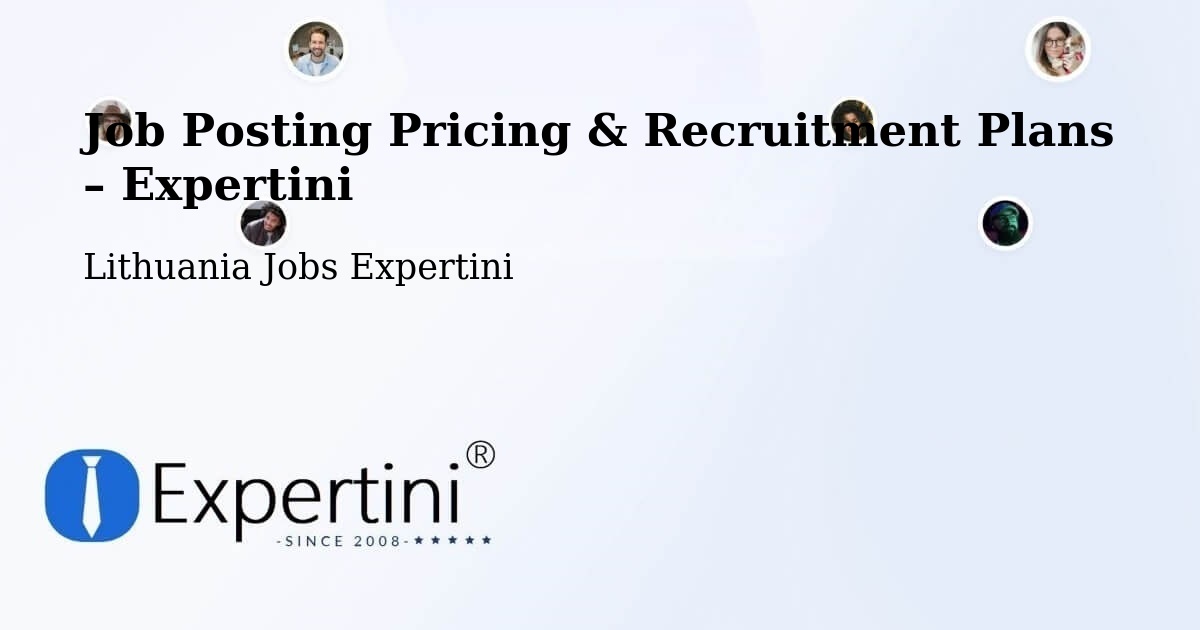 Job Posting Pricing & Recruitment Plans – Sakiai - Sakiai, Lithuania Jobs Expertini