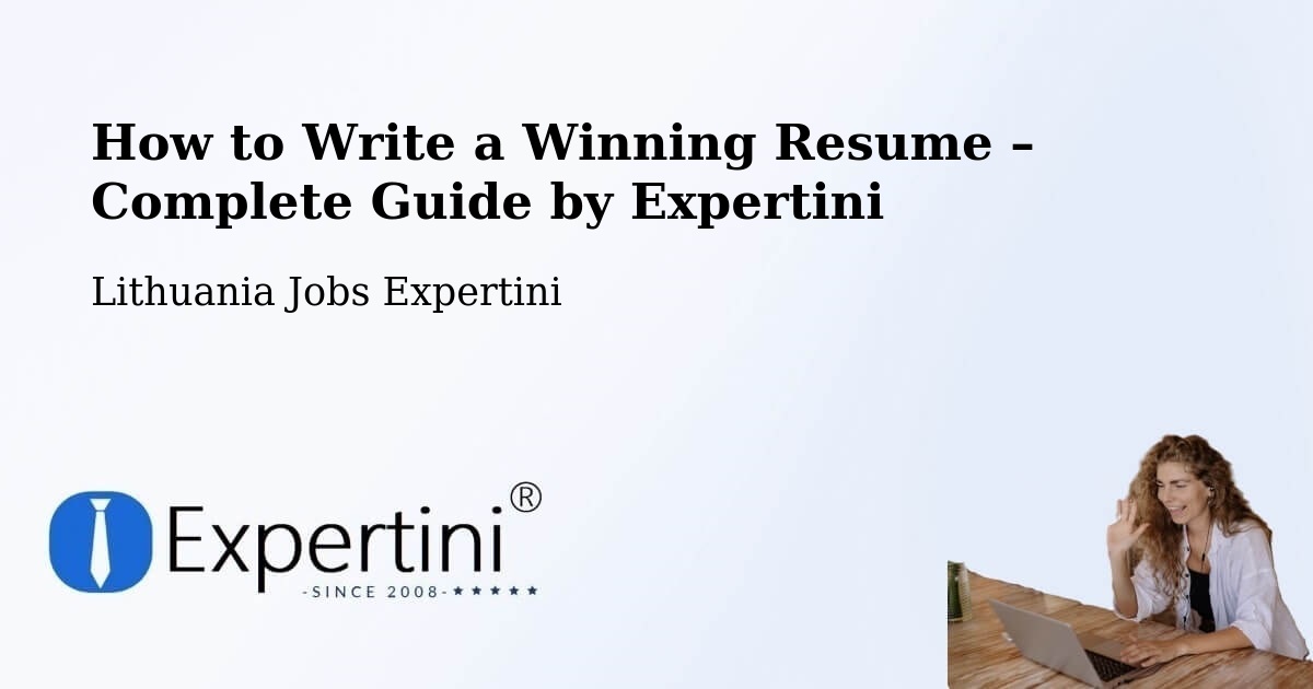 Resume Writing Guide for Job Seekers – Sakiai - Sakiai, Lithuania Jobs Expertini